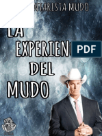 La Experiencia Del Mudo, Comentarista Mudo. Editorial Luisjefe1 Edición 2016