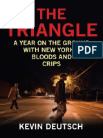 The Triangle. A Year On The Ground With New York's Bloods and Crips.