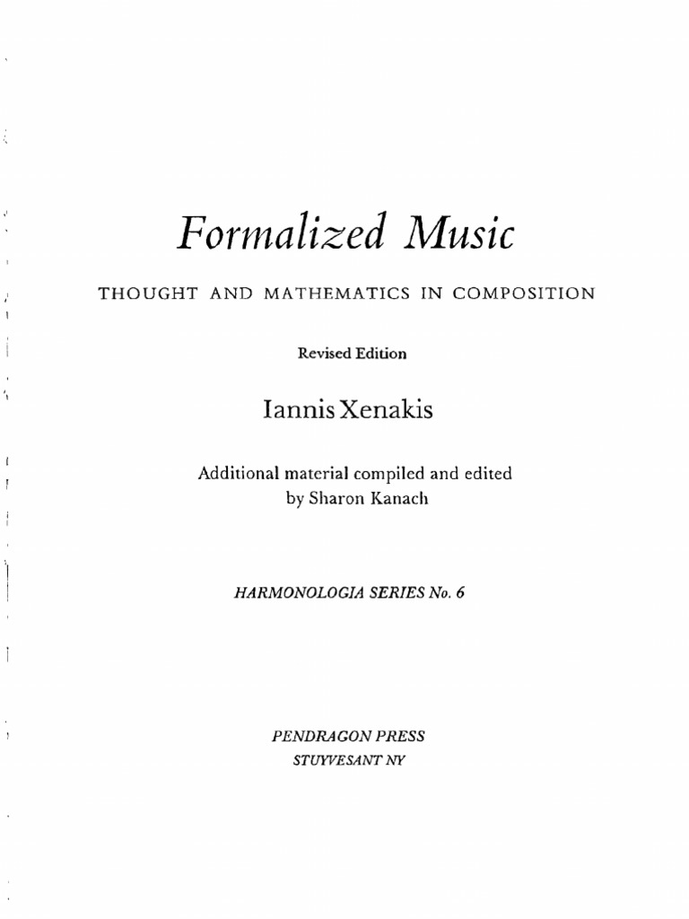 Xenakis - Iannis - Formalized Music. Thought and Mathematics in