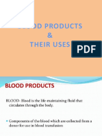 Uses of Blood Products