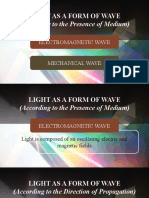 Light As A Form of Wave: (According To The Presence of Medium)