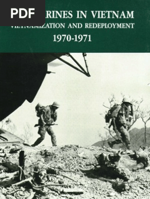 U S Marines In Vietnam Vietmanization And Redeployment 1970 1971 United States Marine Corps Vietnam War