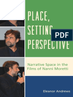 Eleanor Andrews - Place, Setting, Perspective - Narrative Space in The Films of Nanni Moretti-Fairleigh Dickinson University Press (2014)