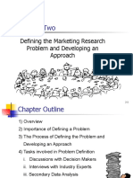 Chapter Two: Defining The Marketing Research Problem and Developing An Approach