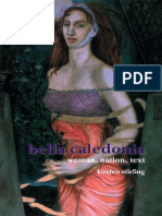 Kirsten Stirling - Bella Caledonia - Woman, Nation, Text. (SCROLL - Scottish Cultural Review of Language & Literature) (2008) PDF