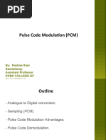 Pulse Code Modulation (PCM) : By: Rashmi Rani Samantaray, Assistant Professor HKBK College of Engineering Bangalore