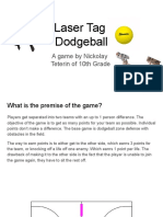 Laser Tag Dodgeball: A Game by Nickolay Teterin of 10th Grade