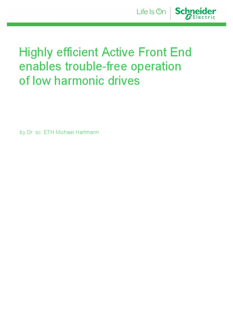 Highly Efficient Active Front End Enables Trouble-Free Operation of Low ...