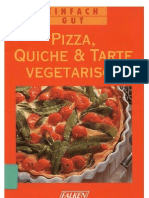 Pizza, Quiche & Tarte Vegetarisch Koch-Buch