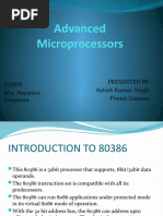 Advanced Microprocessors: Presented by Ashish Kumar Singh Pranav Gautam Guide Mrs. Nayanica Srivastava