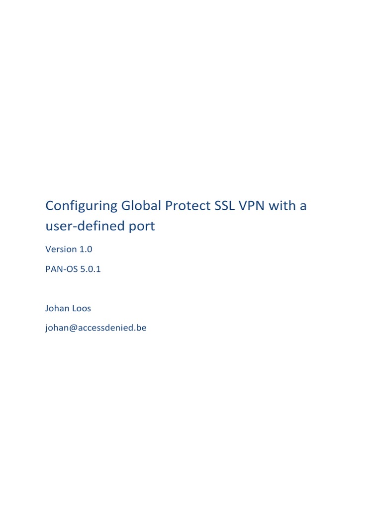 Configuring GlobalProtect SSL VPN Using A UserDefined Port PDF