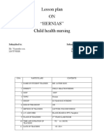 Lesson Plan ON "Hernias" Child Health Nursing: Submitted To: Submitted by