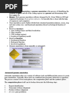 Ans .: DNA Annotation or Genome Annotation Is The Process of Identifying The