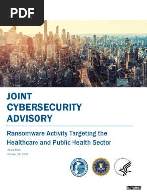 Ransomware Activity Targeting the Healthcare and Public Health Sector