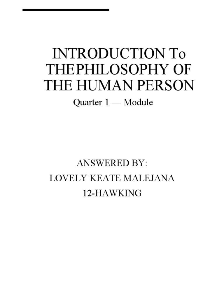 Introduction To THE Philosophy of The Human Person: Quarter 1 - Module ...
