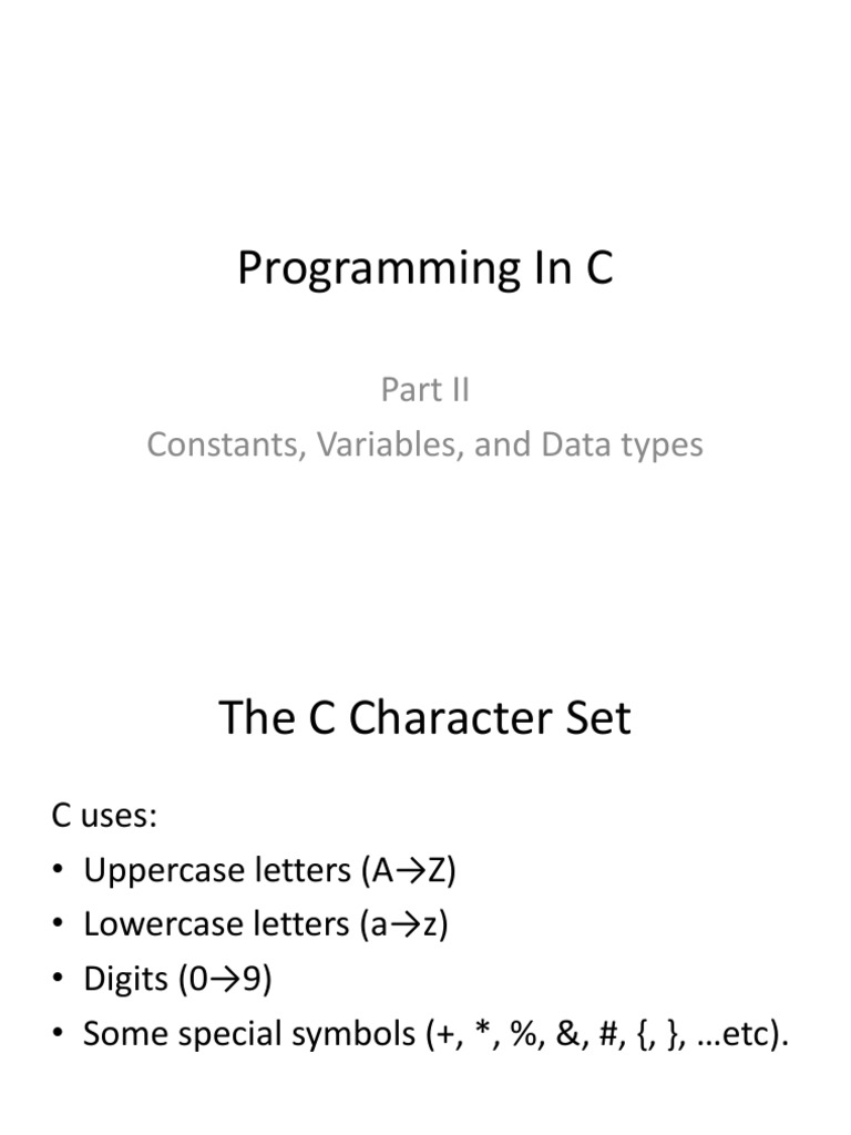Programming in C: Constants, Variables, and Data Types | PDF | Reserved ...