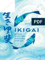 Yukari Mitsuhashi - Ikigai - Giving Every Day Meaning and Joy (2018, Kyle Books)