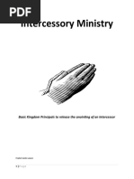 Intercessory Ministry: Basic Kingdom Principals To Release The Anointing of An Intercessor