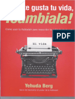 420246742-Si-no-te-gusta-tu-vida-cambiala-Yehuda-Berg-pdf.pdf