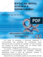 Movimentação (rotas, esteiras e transportadores)