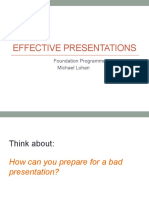 Effective Presentations: Foundation Programme Michael Lohan