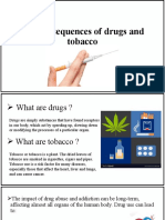 The Consequences of Drugs and Tobacco
