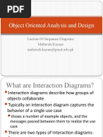 Object Oriented Analysis and Design: Lecture 09 Sequence Diagrams Mehwish Kayani Mehwish - Kayani@pucit - Edu.pk