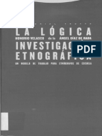 (Antropología) Honorio Velasco y Ángel Díaz de Rada - La Lógica de La Investigación Etnográfica - Un Modelo de Trabajo para Etnógrafos de Escuela (2006, Trotta) PDF