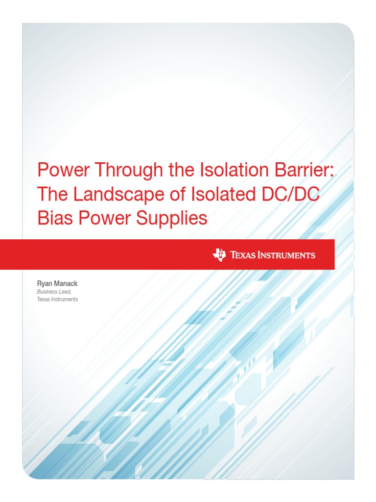 Power Through The Isolation Barrier: The Landscape of Isolated DC/DC ...