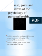 Purpose, Goals and Objectives of The Psychology of Personal Health