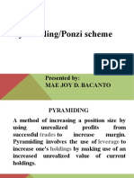 Pyramiding/Ponzi Scheme: Presented By: Mae Joy D. Bacanto