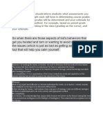 The Course Syllabus Should Inform Students What Assessments You Will Use and The Weight Each Will Have in Determining Course Grades