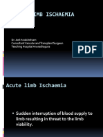 Acute Limb Ischaemia: Dr. Joel Arudchelvam Consultant Vascular and Transplant Surgeon Teaching Hospital Anuradhapura