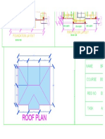 Roof Plan: Foundation Layout First Floor Layout