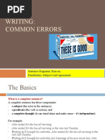 Writing: Common Errors: Sentence Fragment, Run-On, Parallelism, Subject-Verb Agreement