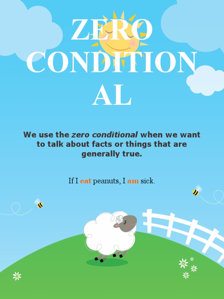 Zero Condition AL: We Use The Zero Conditional When We Want To Talk ...