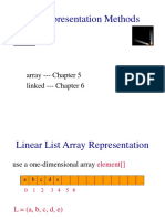 Data Representation Methods: Array - Chapter 5 Linked - Chapter 6