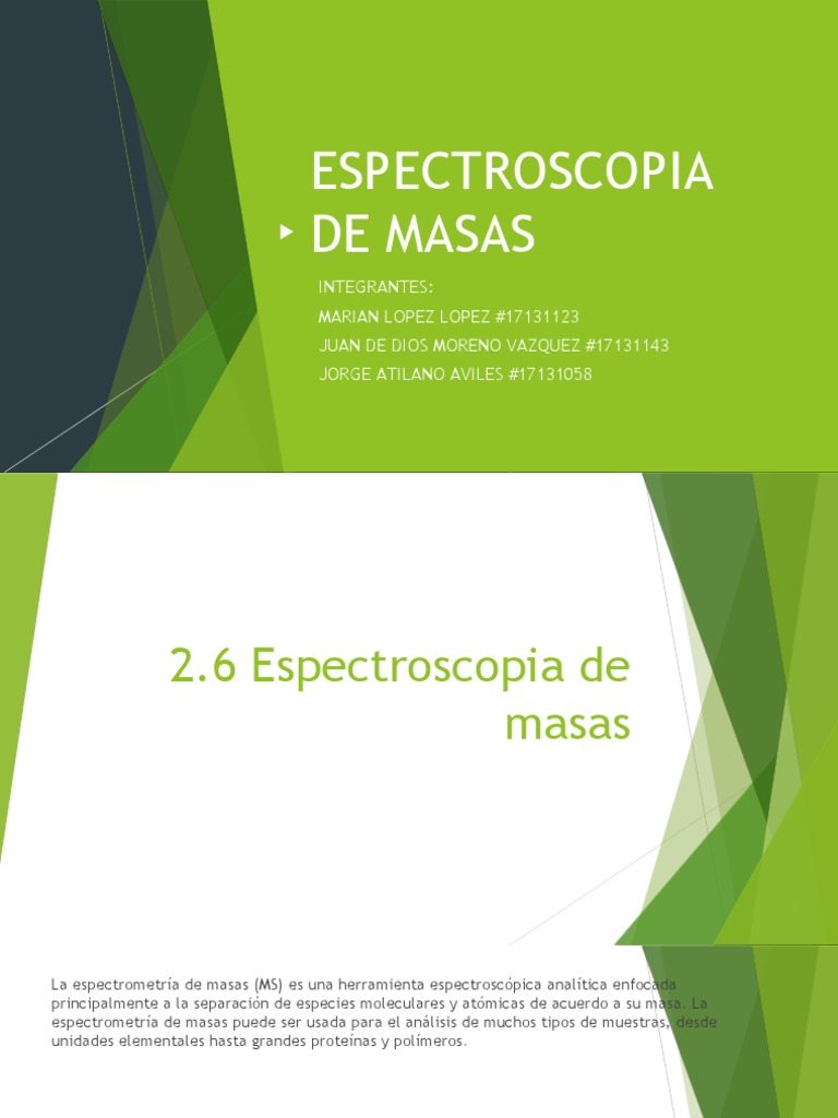 Espectro de Masas | PDF | Espectrometría de masas | Masa a la relación ...
