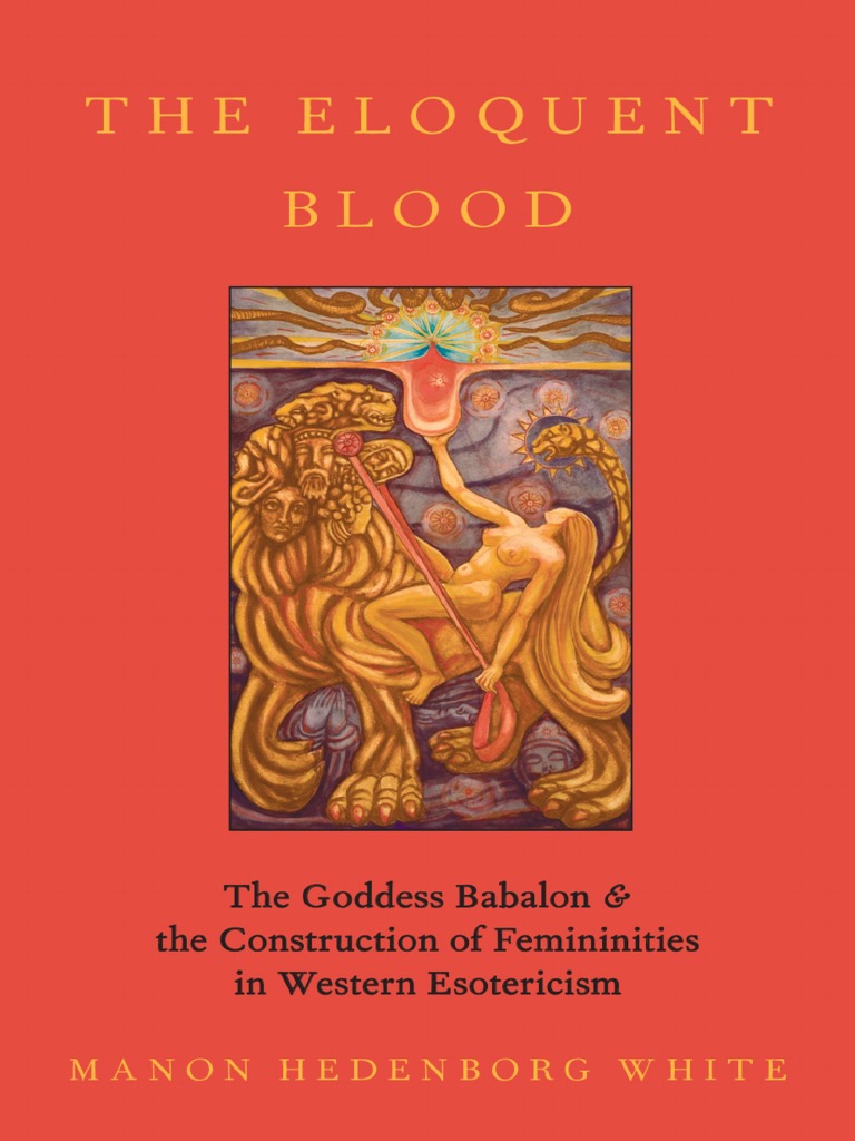The Eloquent Blood by Manon Hedenborg White PDF Western Esotericism Thelema