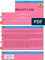 Ophelia'S Case: Oleh: Anggun Fitri Utami, S, Ked Pembimbing