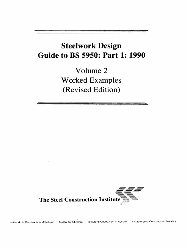 Steelwork Design Guide To BS 5950 Part 1 Worked Examples Volume