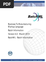 Business To Manufacturing Markup Language Batch Information Version 6.0 - March 2013 Batchml - Batch Information