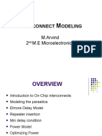 Nterconnect Odeling: M.Arvind 2 M.E Microelectronics