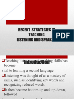 Recent Strategies in Teaching Listening and Speaking