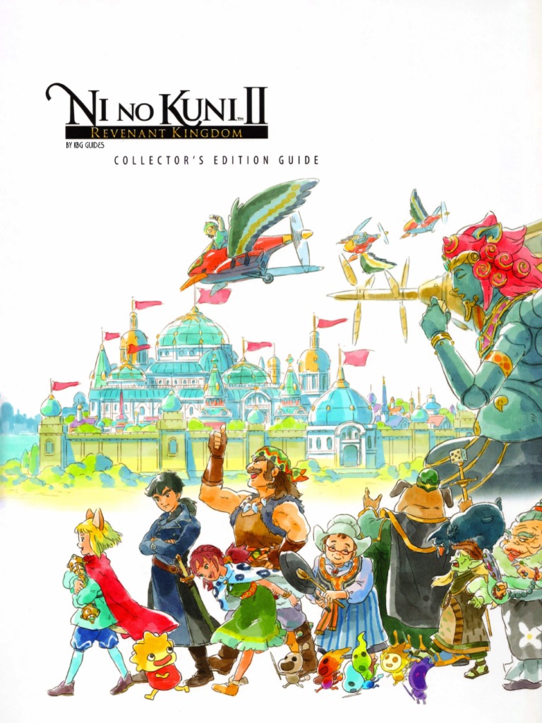 ni no kuni ii revenant kingdom collector s edition guide by kbgcuba pdf menu computing leisure