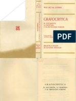 Grafocritica El Documento La Escritura y Su Proyeccion Forense Felix Del Val Latierro PDF