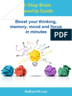 Boost Your Thinking, Memory, Mood and Focus: in Minutes