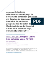 Análisis factores pago horas extra médicos traslados programados Hospital Carlos Luis Valverde Vega 2015