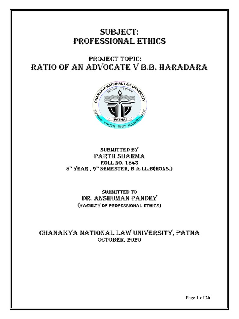 Subject Professional Ethics Ratio Of An Advocate V B B Haradara