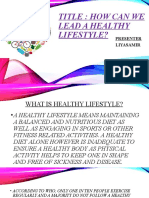 Title: How Can We Lead A Healthy Lifestyle?: Presenter Liyasamir